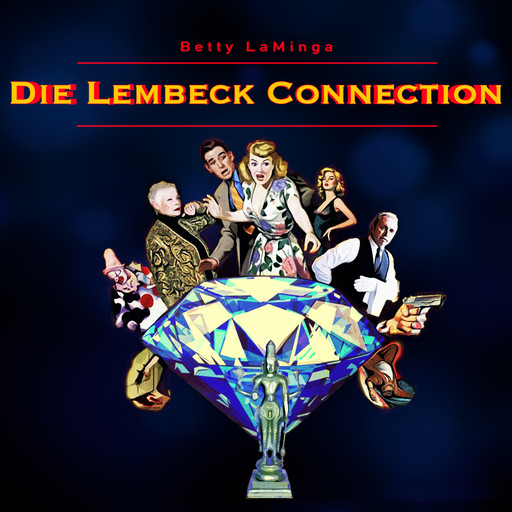 Die Lembeck Connection, Betty LaMinga