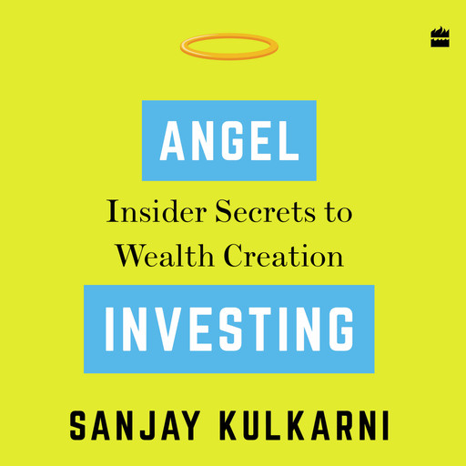 Angel Investing, Sanjay Kulkarni