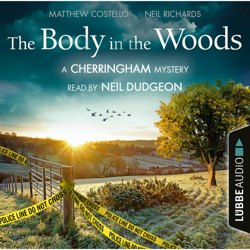 The Body in the Woods - The Cherringham Novels: A Cherringham Mystery 2 (Unabridged), Matthew Costello, Neil Richards