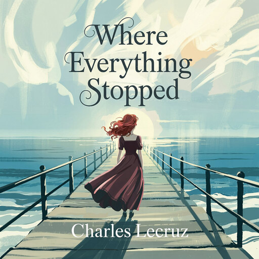 Where Everything Stopped, Charles Lecruz