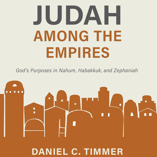 Judah Among the Empires, Daniel Timmer