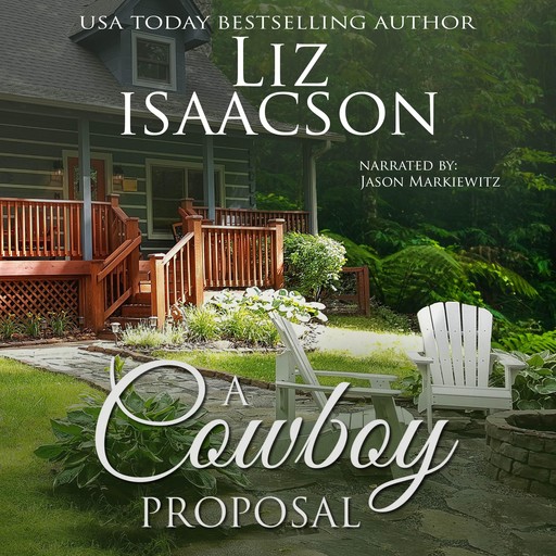 A Cowboy Proposal, Liz Isaacson