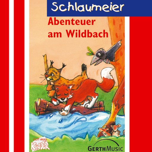 04: Abenteuer am Wildbach, Lisa Fuchs, Sven-Erik Tornow
