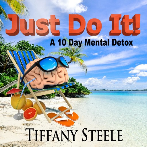 Just Do It!, Tiffany Steele