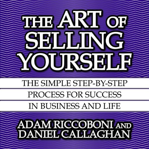 The Art of Selling Yourself, Adam Riccoboni, Daniel Callaghan
