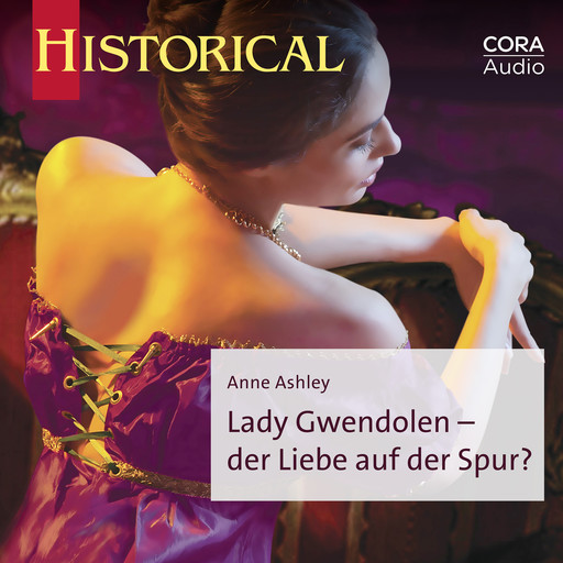 Lady Gwendolen - der Liebe auf der Spur?, Anne Ashley