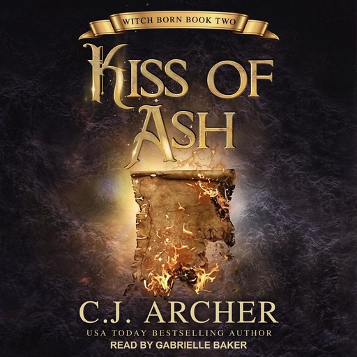 Kiss of Ash, C.J. Archer