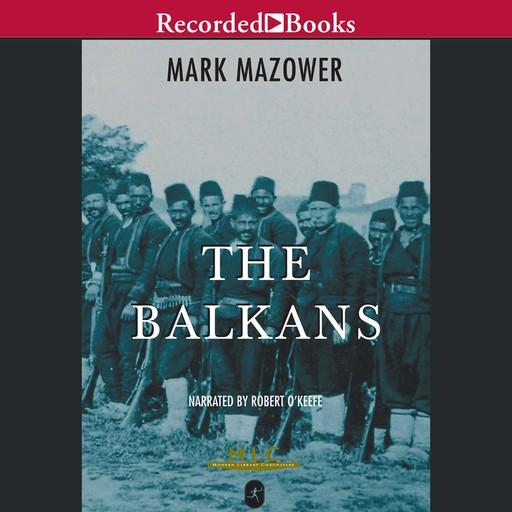 The Balkans, Mark Mazower