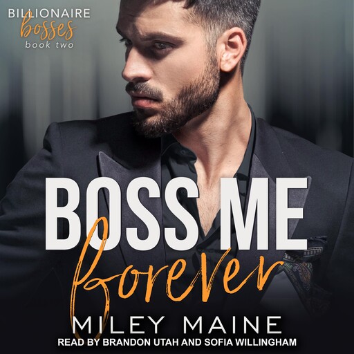 Boss Me Forever, Miley Maine