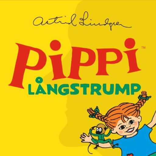 Pippi Långstrump, Astrid Lindgren