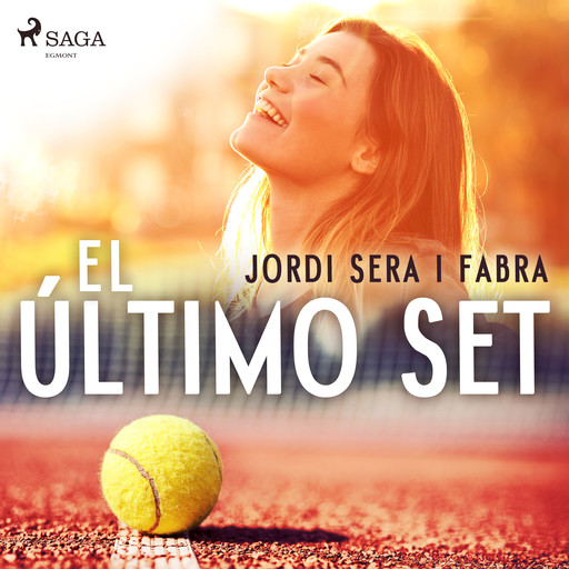 El último set, Jordi Sierra I Fabra