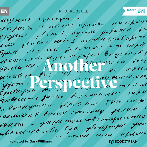 Another Perspective (Unabridged), R.B.Russell