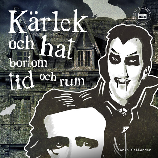 Kärlek och hat bortom tid och rum, Karin Sallander