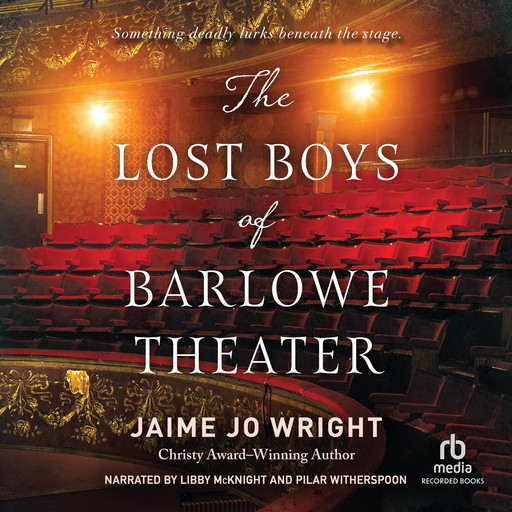 The Lost Boys of Barlowe Theater, Jaime Wright