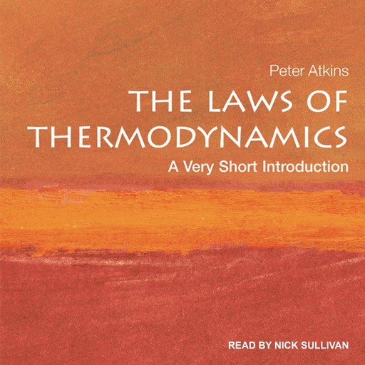 The Laws of Thermodynamics, Peter Atkins
