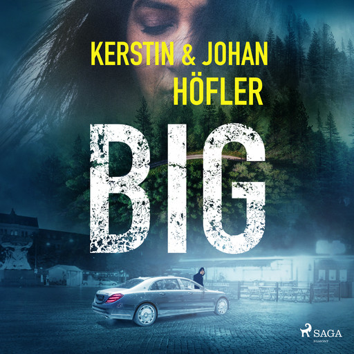 Big, Johan Höfler, Kerstin Höfler