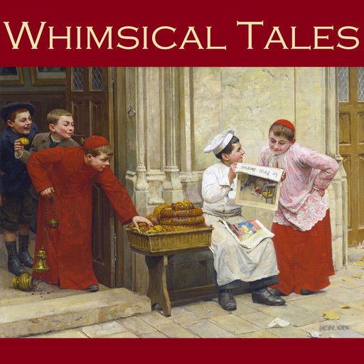 Whimsical Tales, Herbert Wells, J.S.Fletcher, Arthur Morrison