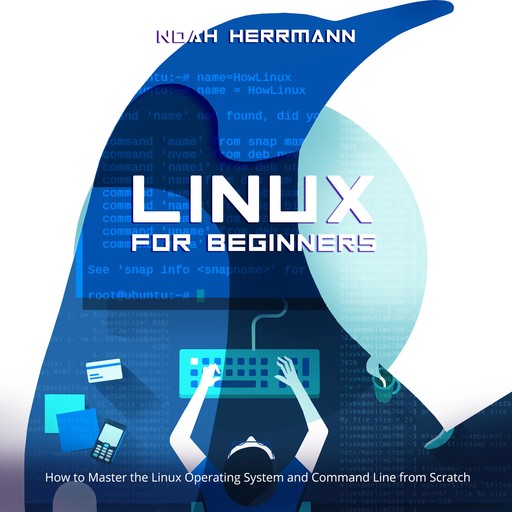 Linux for Beginners, Noah Herrmann