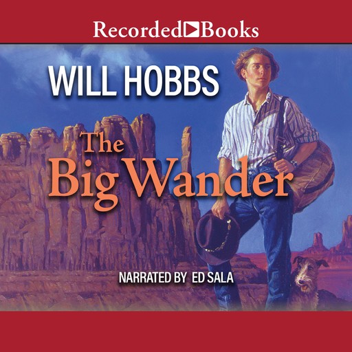 The Big Wander, Will Hobbs