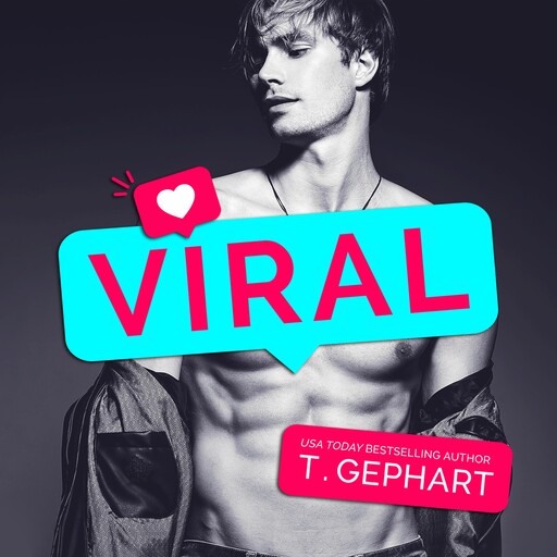 Viral, T. Gephart