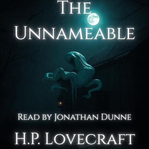 The Unnameable, Howard Lovecraft