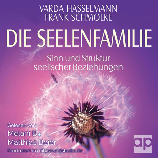 Die Seelenfamilie, Varda Hasselmann, Frank Schmolke