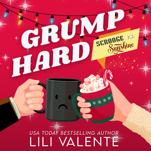 Grump Hard, Lili Valente
