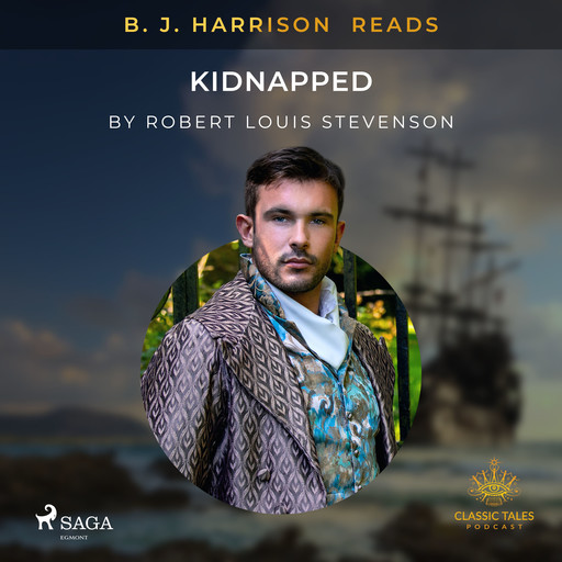 B. J. Harrison Reads Kidnapped, Robert Louis Stevenson