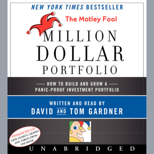 The Motley Fool Million Dollar Portfolio, David Gardner, Tom Gardner