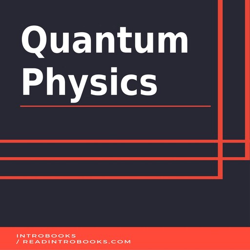 Quantum Physics, Introbooks Team