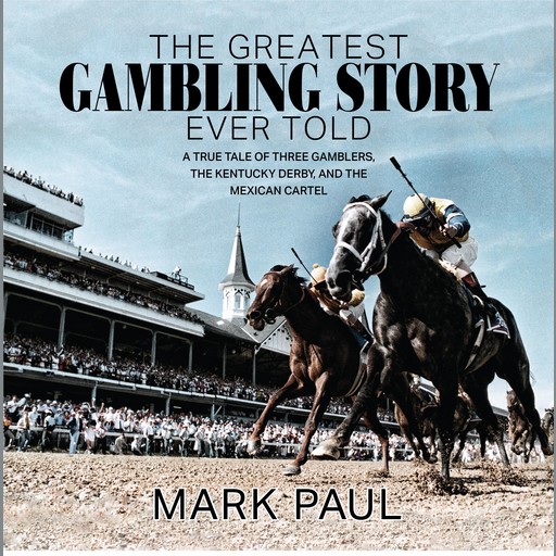 The Greatest Gambling Story Ever Told, Mark Paul