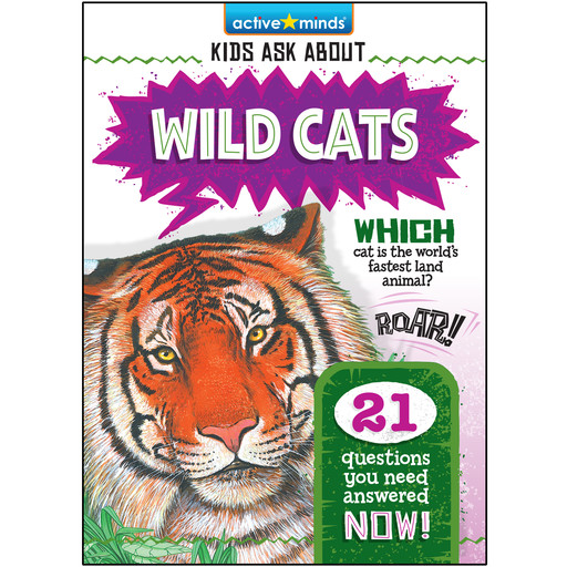 Wild Cats - Active Minds: Kids Ask About (Unabridged), Diane Muldrow