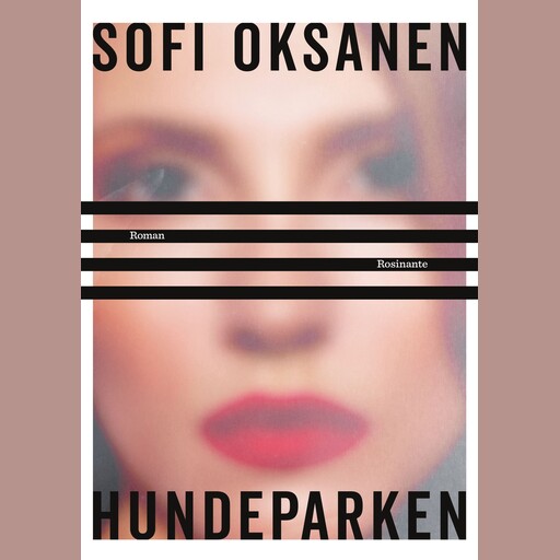 Hundeparken, Sofi Oksanen