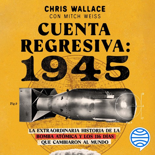Cuenta regresiva: 1945, Mitch Weiss, Chris Wallace