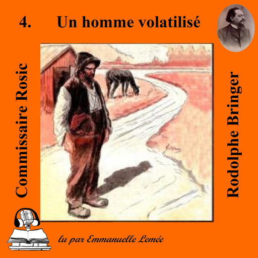 Un homme volatilisé, Rodolphe Bringer