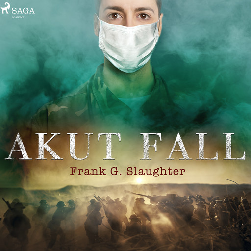 Akut fall, Frank G. Slaughter