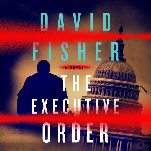 The Executive Order, David Fisher