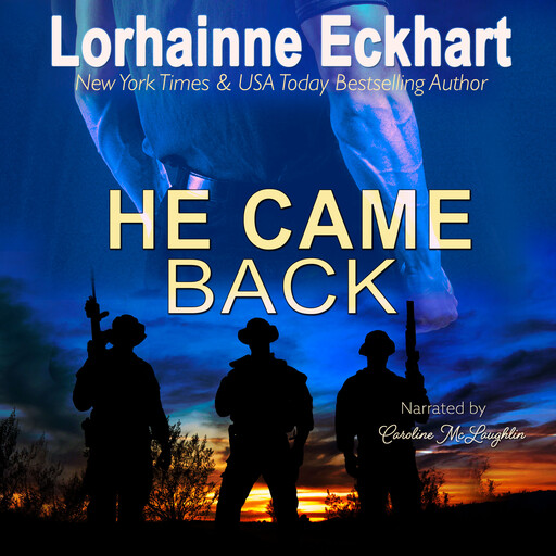 He Came Back, Lorhainne Eckhart