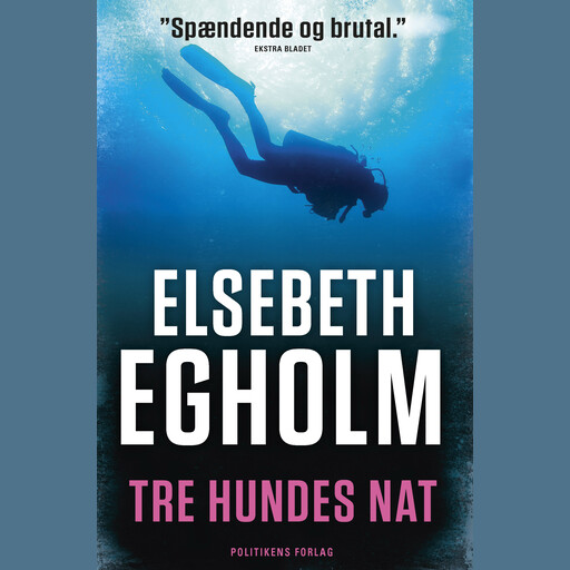 Tre hundes nat, Elsebeth Egholm