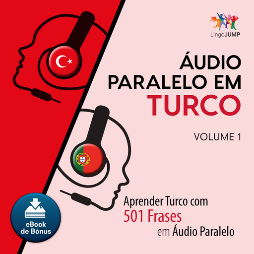 udio Paralelo em Turco - Aprender Turco com 501 Frases em udio Paralelo - Volume 1, Lingo Jump
