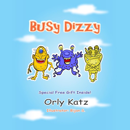 Busy Dizzy, Orly Katz