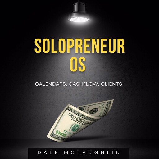Solopreneur OS, Dale Mclaughlin