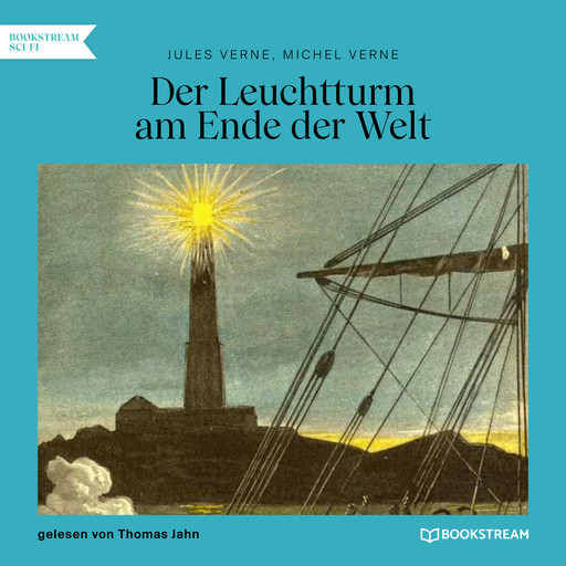 Der Leuchtturm am Ende der Welt (Ungekürzt), Jules Verne