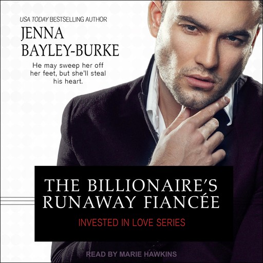 The Billionaire’s Runaway Fiancée, Jenna Bayley-Burke