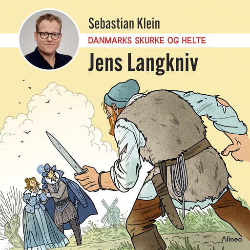 Danmarks skurke og helte – Jens Langkniv, Sebastian Klein