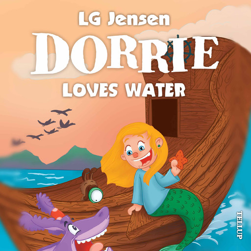 Dorrie Loves Everything #5: Dorrie Loves Water, LG Jensen