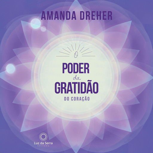 O Poder da Gratidão do Coração, Amanda Dreher