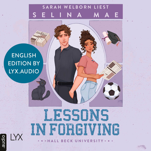 Lessons in Forgiving (English Edition) - Hall Beck University, Part 2 (Unabridged), Selina Mae