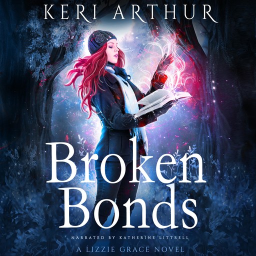 Broken Bonds, Keri Arthur