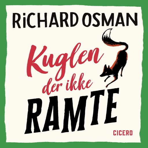 Kuglen der ikke ramte, Richard Osman